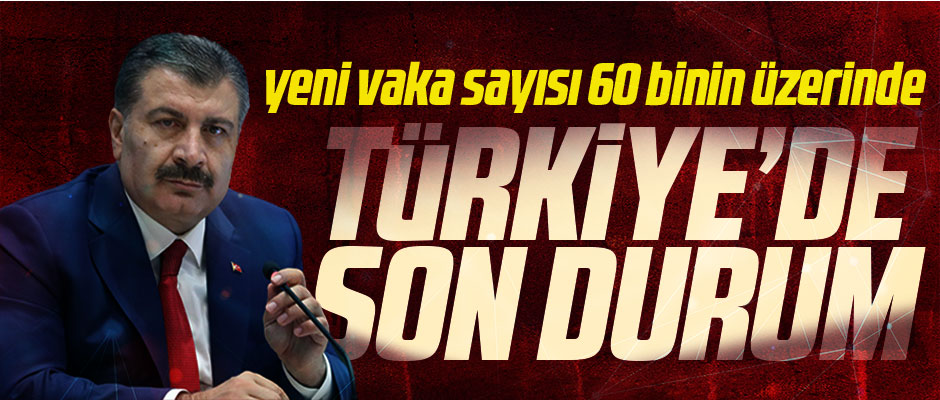 TÜRKİYE'DE SON DURUM